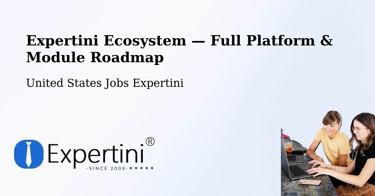 Expertini Ecosystem — Full Platform & Module Roadmap – Apache County