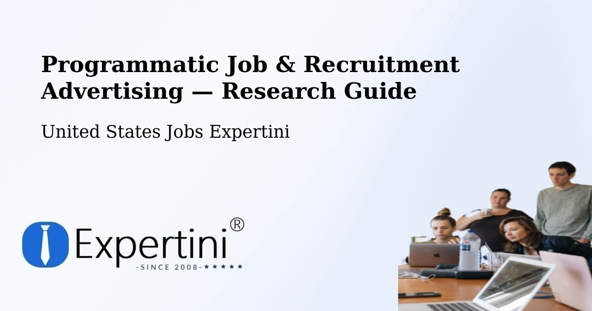 Programmatic Job & Recruitment Advertising — Research Guide – Apache County