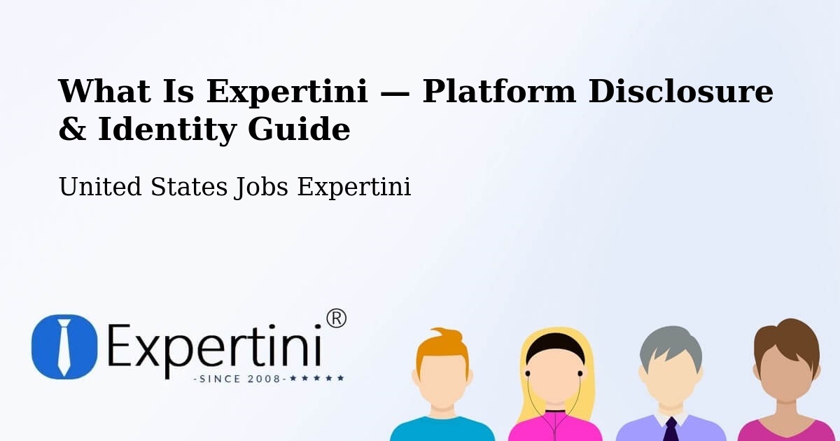What Is Expertini — Platform Disclosure & Identity Guide – Apache County